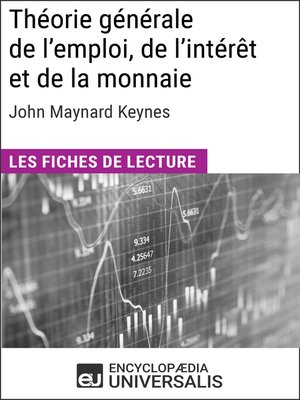 cover image of Théorie générale de l'emploi, de l'intérêt et de la monnaie de John Maynard Keynes